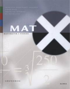 Mat X : matematik i tiende. Grundbog