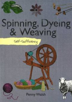 Spinning, dyeing & weaving