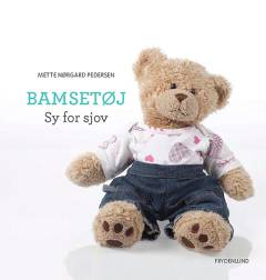 Bamsetøj - sy for sjov