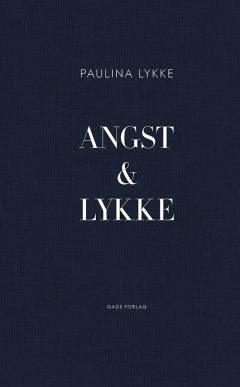Angst & lykke
