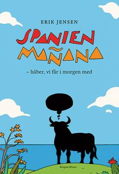 Spanien mañana : håber, vi får i morgen med