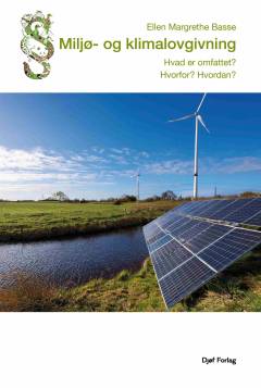 Miljø- og klimalovgivning : hvad er omfattet? Hvorfor? Hvordan?