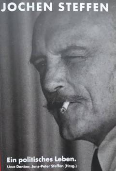 Jochen Steffen : ein politisches Leben