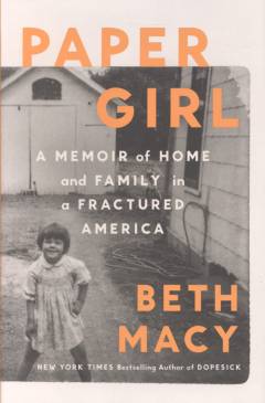 Paper girl : a memoir of home and family in a fractured America