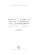 Identidad y alteridad en Fernando Pessoa y Antonio Machado : Álvaro de Campos y Juan de Mairena