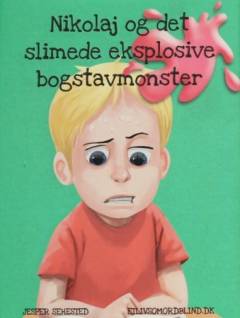 Nikolaj og det slimede eksplosive bogstavmonster