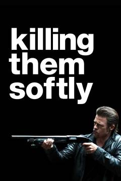 Killing them softly