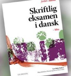 Skriftlig eksamen i dansk - hhx