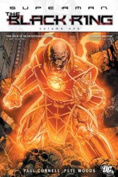 Superman, the black ring. Vol. 1