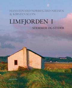Limfjorden : stemmer og steder. Bind 2