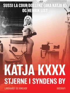 Katja Kxxx - stjerne i syndens by