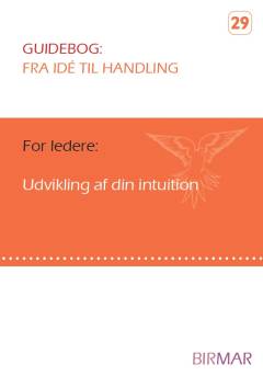 Udvikling af din intuition
