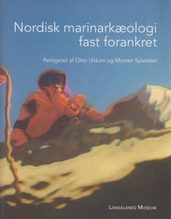 Nordisk marinarkæologi fast forankret