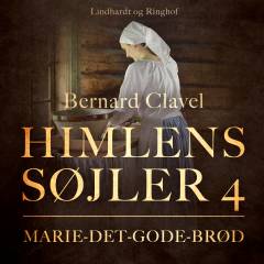 Himlens søjler 4: Marie-det-Gode-Brød