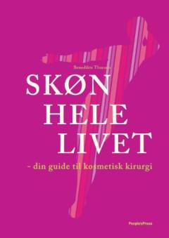 Skøn hele livet : din guide til kosmetisk kirurgi