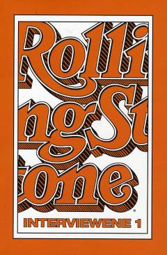 Rolling Stone interviewene. Bind 1