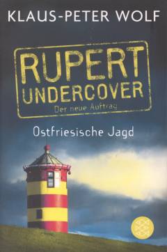 Rupert undercover - ostfriesische Jagd : Kriminalroman