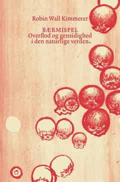 Bærmispel : overflod og gensidighed i den naturlige verden