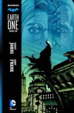Batman : earth one, volume 2