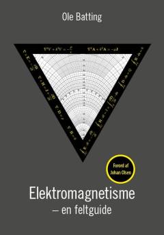Elektromagnetisme - en feltguide