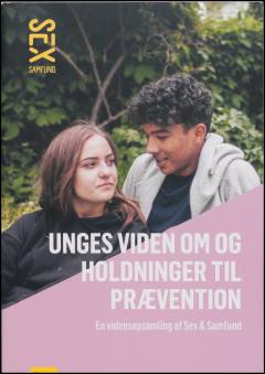 Unges viden om og holdninger til prævention : en vidensopsamling