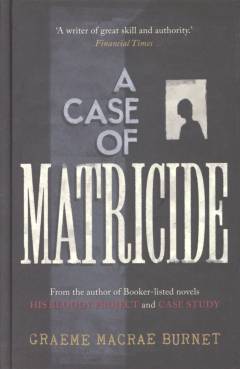 A case of matricide