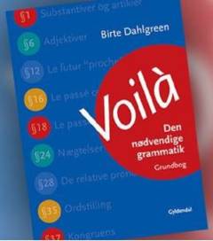 Voilà : den nødvendige grammatik. Grundbog