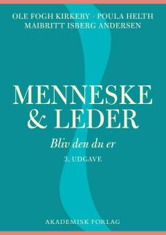 Menneske & leder : bliv den du er