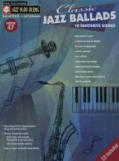 Classic jazz ballads : 10 favourite songs : book and cd for B♭, E♭ and C instruments