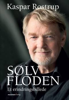 Sølvfloden : et erindringsbillede