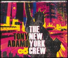 Tony Adamo & the New York Crew