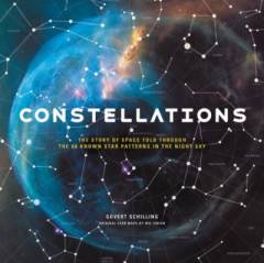 Constellations : the story of space told through the 88 star patterns in the night sky