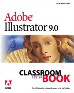 Adobe Illustrator 9.0 : classroom in a book