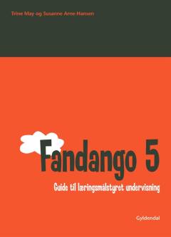 Fandango - 5 : guide til læringsmålstyret undervisning