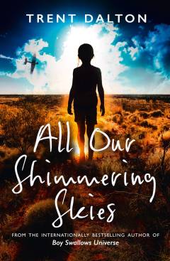 All our shimmering skies