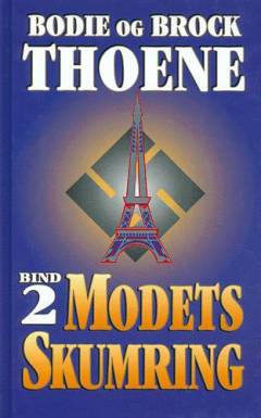 Modets skumring. Bind 2