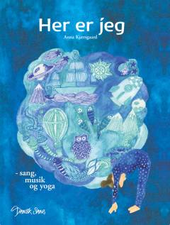 Her er jeg : sang, musik og yoga