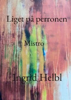 Liget på perronen : mistro