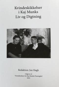 Kvindeskikkelser i Kaj Munks liv og digtning