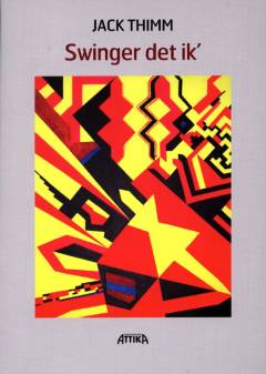 Swinger det ik' så la' det hellere lig' : jazzstykker