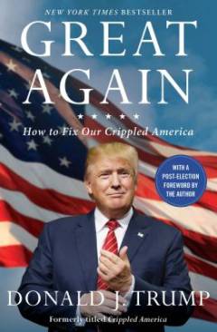 Great again : how to fix our crippled America
