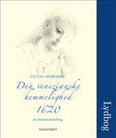 Den venezianske hemmelighed 1620 : en nonnes fortælling