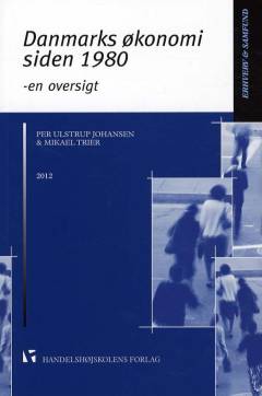 Danmarks økonomi siden 1980 - en oversigt : en oversigt