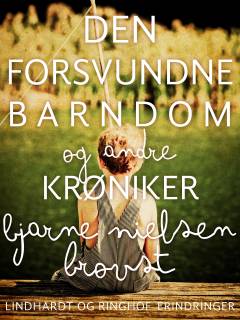 Den forsvundne barndom og andre krøniker