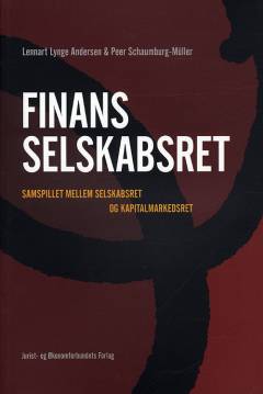 Finansselskabsret : samspillet mellem selskabsret og kapitalmarkedsret