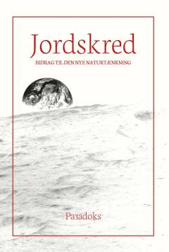 Jordskred : bidrag til den nye naturtænkning