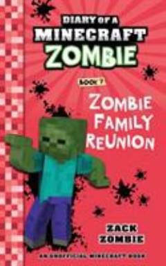 Diary of a minecraft zombie. Book 7