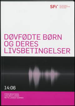 Døvfødte børn og deres livsbetingelser