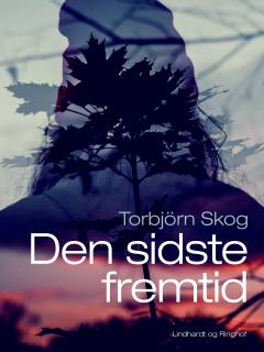 Den sidste fremtid