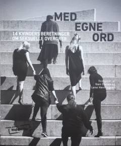 Med egne ord : 14 kvinders beretninger om seksuelle overgreb